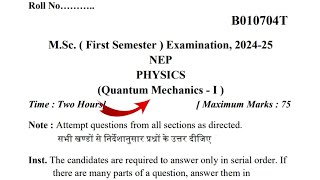 MSc 1st Semester Physics Question Paper 202425  MSc Physics 1st Semester Quantum Mechanics Paper [upl. by Monreal774]