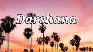 Darshana Full Song  lofiversion  onlymusic78 [upl. by Eednahs]