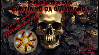 TEMA DE HOJE OFERENDAS PARA EXU [upl. by Geiss563]