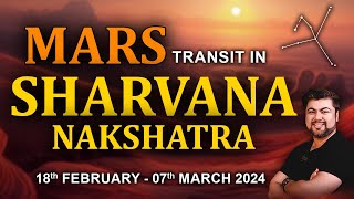 Mars Transit in Sharvan Nakshatra  18th February  7th March  Analysis by Punneit [upl. by Cottrell]