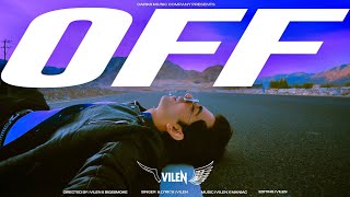 Vilen  Off Official Music Video [upl. by Flem]