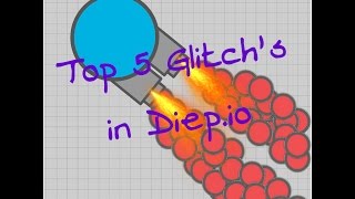 Top 5 Glitches in Diepio [upl. by Ettena]