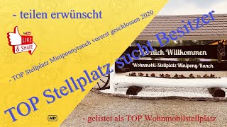 TOPStellplatz Wohnmobil Miniponyranch sucht neuen Besitzer [upl. by Otsenre]