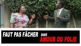 Faut Pas Facher  Amour et folie [upl. by Nowad]