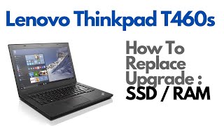 How To Replace Upgrade SSD RAM  Lenovo Thinkpad T460s Laptop Computer [upl. by Enavi145]