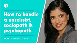 How To Handle A Narcissist Sociopath amp Psychopath  Dr Ramani Ep 21 [upl. by Skipp]