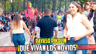 ¡QUE VIVAN LOS NOVIOS Se CONOCIERON en el SHOW 😱  PAYASO PIKOLIN SHOW  ProduccionesJhenuamn [upl. by Dasa165]