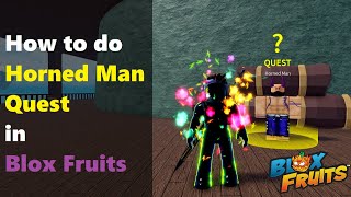 How to do Horned Man Quest in Blox Fruits  Get Rainbow Haki roblox bloxfruits robloxtrend [upl. by Salina]