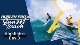 HIGHLIGHTS Day 3  Hurley Pro Sunset Beach 2023 [upl. by Berkin118]