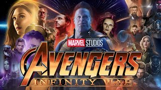 Avengers Infinity War Full Movie 2018 HD 720p Production Details  Robert Downey Jr ChrisJosh B [upl. by Morton]