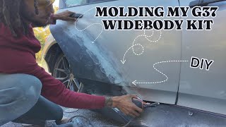 MOLDING MY G37 WIDEBODY KIT PART 5 [upl. by Beth]