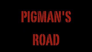 PIGMANS ROAD [upl. by Atwekk]