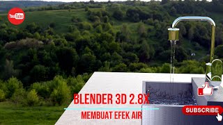 BLENDER 3D 28X  TUTORIAL EFEK AIR [upl. by Lemrej]