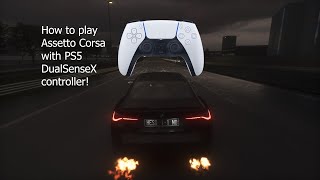 Assetto Corsa  How To Play Assetto Corsa with PS5 DualSense Controller [upl. by Martinelli]