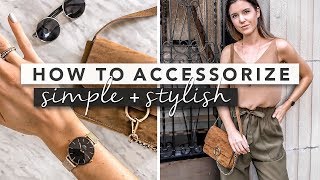 Accessorize Like a Pro How to Dress Simple and Stylish  by Erin Elizabeth [upl. by Bethezel713]