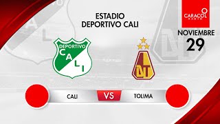 EN VIVO  Deportivo Cali vs Tolima  FECHA 4 cuadrangulares de la liga colombiana [upl. by Omocaig]