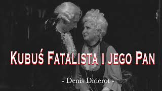 Kubuś Fatalista i jego Pan  1980 Denis Diderot  Teatr Polskiego Radia [upl. by Adeuga]