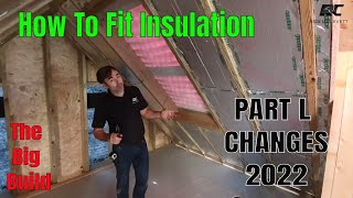 How to fit insulation 2023 to the latest Building regulations Part L [upl. by Boucher52]