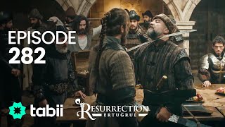 Resurrection Ertuğrul  Episode 282 [upl. by Celio]