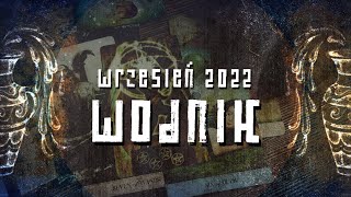 WODNIK  WRZESIEŃ 2022 [upl. by Dolhenty]