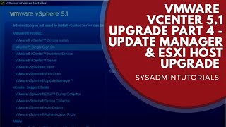 VMware vSphere 51 vCenter Upgrade Part 4 Update Manager and ESXi Host Upgrade [upl. by Niklaus288]