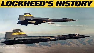 Lockheed And Skunk Works The History Of The Company That Gave Us The SR71 Blackbird and the F22 [upl. by Sellig]