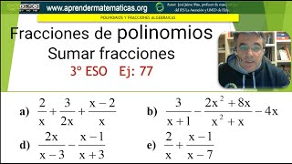 Suma de fracciones algebraicas 3eso 02 polinomios 068 José Jaime Mas [upl. by Renmus714]