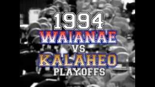 1994 Waianae vs Kalaheo Playoffs  Highlights [upl. by Euqinom39]