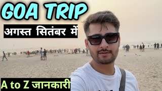 Goa in September August month  goa beach weather monsoon season  goa tour package  goa trip plan [upl. by Yretsym878]