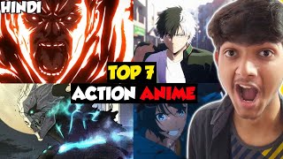 7 BEST ACTION ANIME TOP 7 BEST ANIME IN HINDI [upl. by Sidonius807]