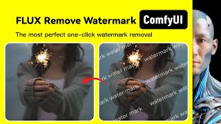 FLUX Remove Watermark｜FLUX Fill｜｜ComfyUI｜Workflow Download Installation Setup Tutorial [upl. by Tteraj]