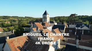 Brigueil Le Chantre  Vienne  France  4K Drone Video [upl. by Aseretairam40]