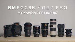 BMPCC 6K  G2  PRO  Favourite Lenses  6 lenses for Blackmagic Pocket Cinema Camera 6K 2022 [upl. by Ahsiekit359]