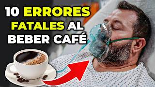 10 Errores Fatales con el Café que Pueden Destruir tu Salud y llevarte al Hospital [upl. by Rudman]