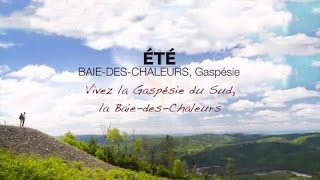 Vivez la Gaspésie du Sud la BaiedesChaleurs [upl. by Halimaj811]