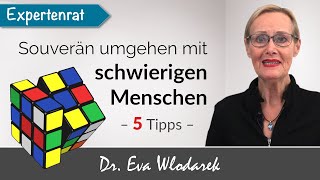 Souveräner Umgang mit schwierigen Menschen – 5 Tipps Schutz vor Demütigung Arroganz amp Beleidigung [upl. by Nawd]