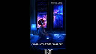 CHAL MELE NU CHALIYE AMRINDER GILL LOFI amrindergilllofi [upl. by Ruthann781]