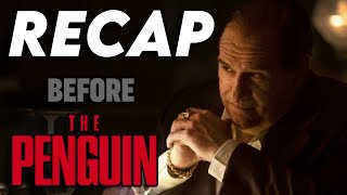 The Batman Recap  Everything You Need To Know Before The Penguin Explained [upl. by Lamp]