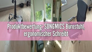 Produktbewertung SONGMICS Bürostuhl ergonomischer Schreibtischstuhl Drehstuhl gepolsterter Sitz [upl. by Moynahan117]