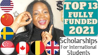 Top 13 Fullyfunded Scholarships for international students in 2021 Apply now [upl. by Llevaj]