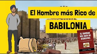 📚 El hombre más RICO de BABILONIA de George S Clason  Resumen ANIMADO  Lecciones importantes [upl. by Okire129]