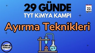 Karışımları Ayırma Teknikleri  29 Günde TYT Kimya Kampı  22Gün  10Sınıf Kimya  TYT 2024 [upl. by Sebastian646]