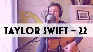 22 Taylor Swift Cover  James Bowmer [upl. by Idahs]