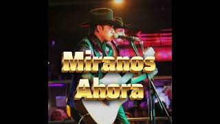 Miranos ahoraAriel Camacho [upl. by Timon]