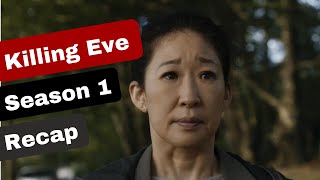 Killing Eve Season 1 Recap [upl. by Debbie]