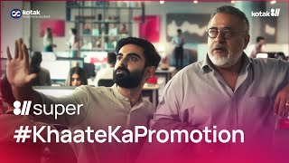 Kotak811 Super App For the Promotion of Your Khaata  Khaate ka Promotion  Kotak811 [upl. by Ahsiele]