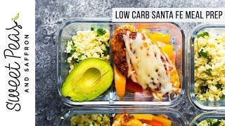 Low Carb Santa Fe Chicken Meal Prep [upl. by Lekim]