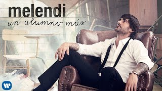 Melendi  Colgado de la vecina Audio oficial [upl. by Januarius344]