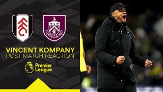 quotIt Goes Out To Our Fansquot  Kompany  REACTION  Fulham 0  2 Burnley [upl. by Erodasi374]