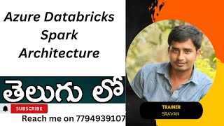 3Spark Architecture in teluguPyspark tutorialspyspark azuredatabricks azureintelugu azure [upl. by Assyla571]